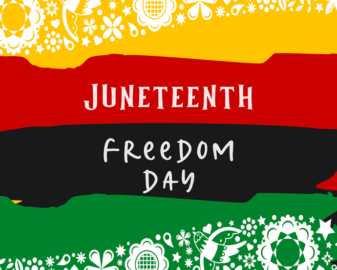 Celebrating Juneteenth: A Day of Freedom, Reflection, and Unity