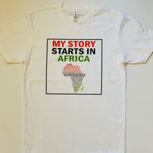 Load image into Gallery viewer, My Story Africa T-Shirt
